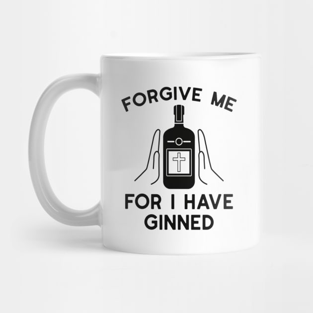 Forgive Me For I Have Ginned by LuckyFoxDesigns